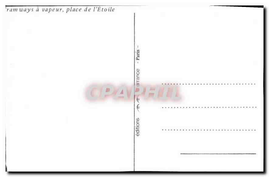 REPRO Paris Vecu Rond Point de l'Etoile Les tramways d vapeur  — Verso