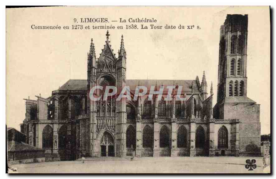 CPA Limoges la Cathedrale Commencee en 1273 et terminee en 1888 la Tour Date du XI S 