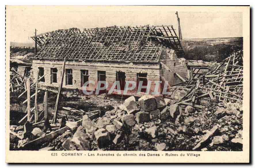 Corbeny - Les Avancées du chemin des Dames - Ruines du Village