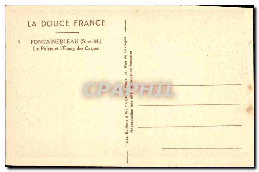 Fontainebleau — Le Palais et l'Étang des Carpes — Yvon — Verso
