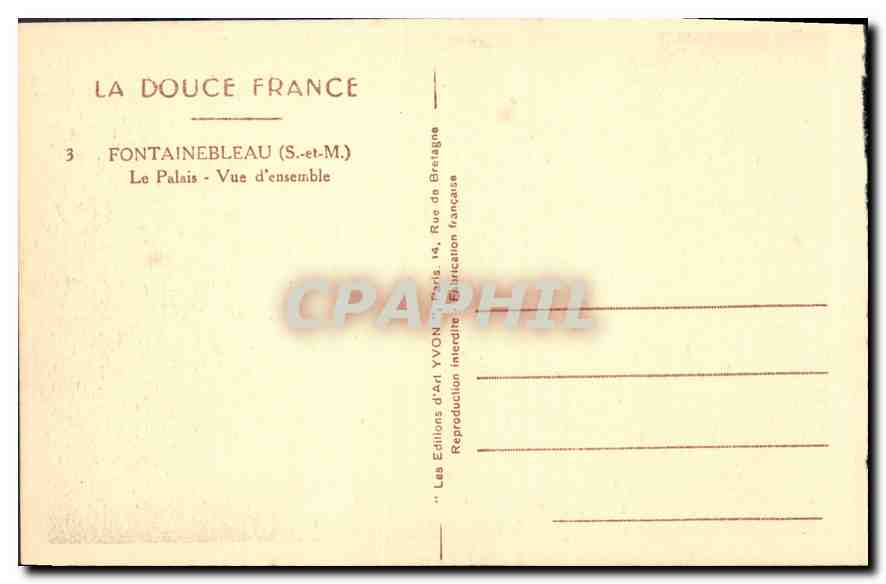 Fontainebleau — El Palacio - Vista general — Les Éditions d'Art Yvon, París — Reverso