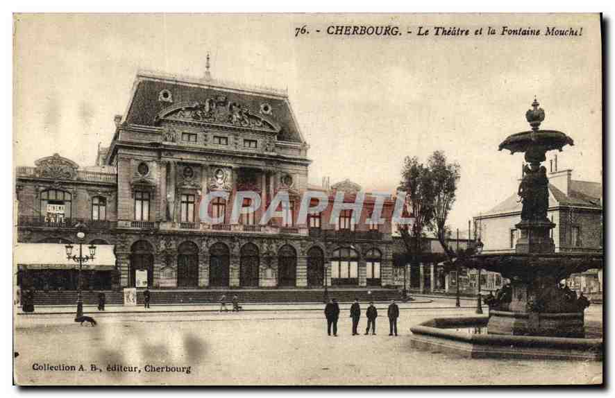 CPA Cherbourg le Theatre et la Fontaine Mouchel 