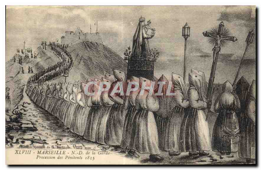 CPA Marseille N D de la Garde Procession des Penitents 1815 