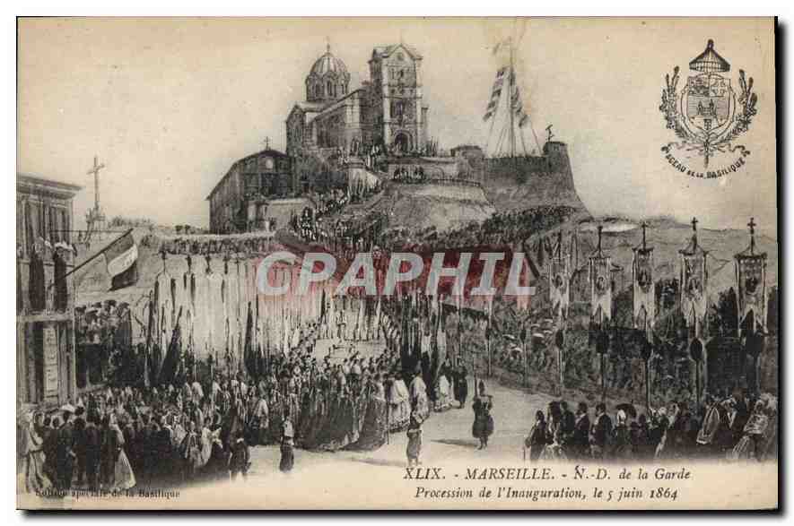 Marseille — Inauguratie van de basiliek N.D. de la Garde, 5 juni 1864 — Uitgever: Drukkerij van de Basiliek