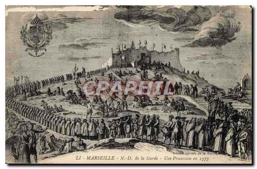 CPA Marseille N D de la Garde une Procession en 1777 