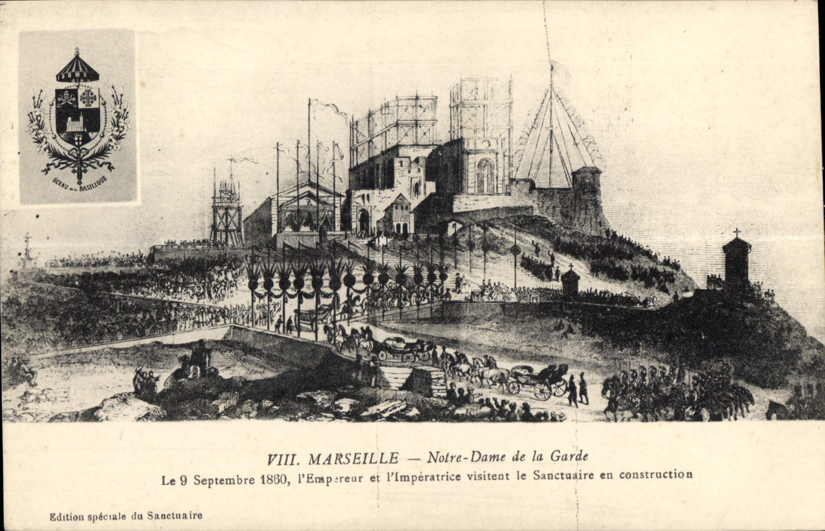 CPA Marseille Notre Dame de la Garde le 9 Septembre 1860 l'Empereur et l'Imperatrice Visitent le San