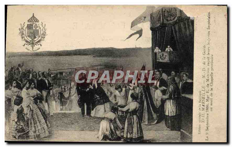 CPA Marseille N D de la Garde le 9 Septembre 1860 
