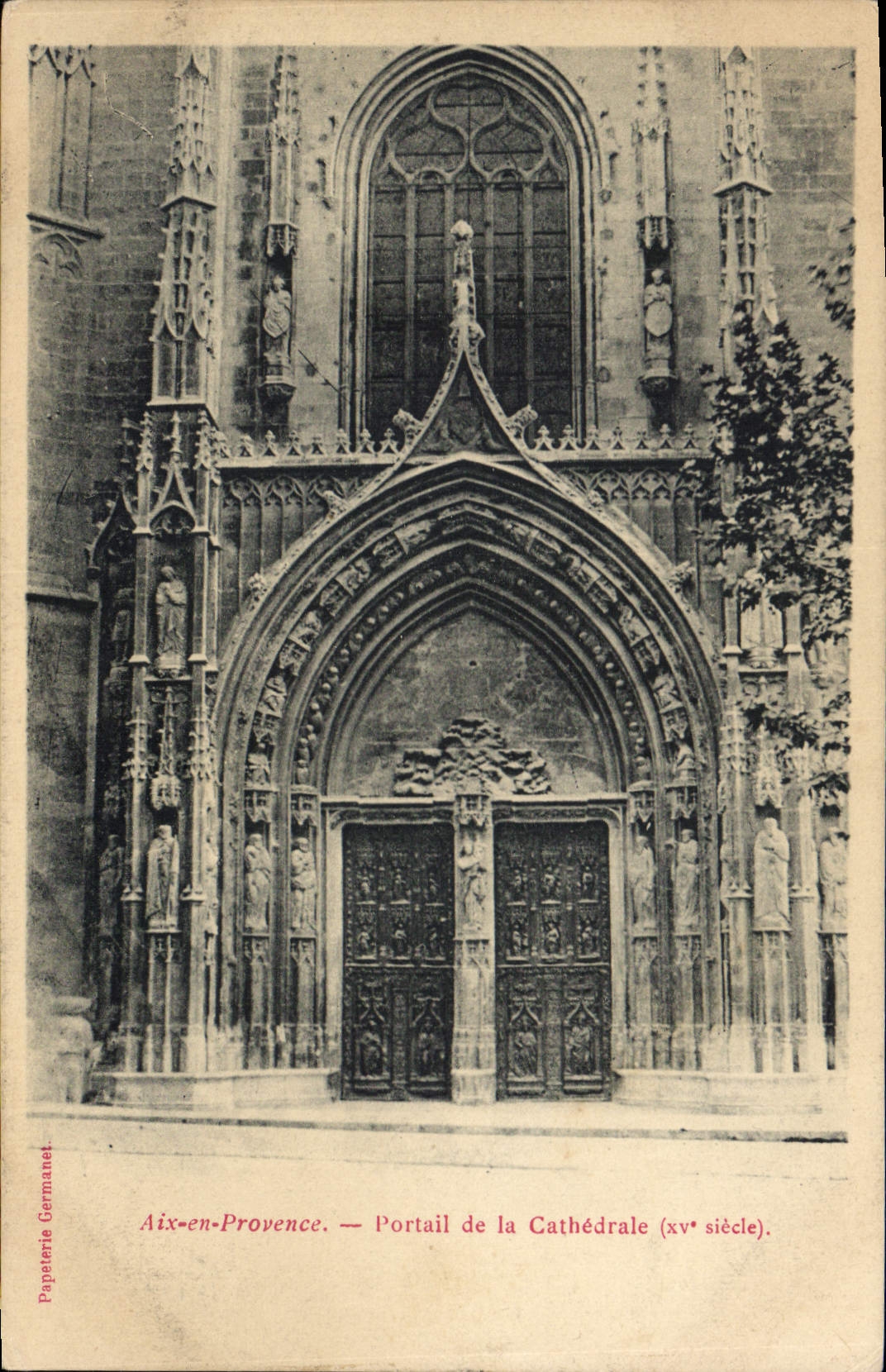 Aix-en-Provence — Portail de la Cathédrale (xv<sup>e</sup> siècle) — Papaterie Germanet