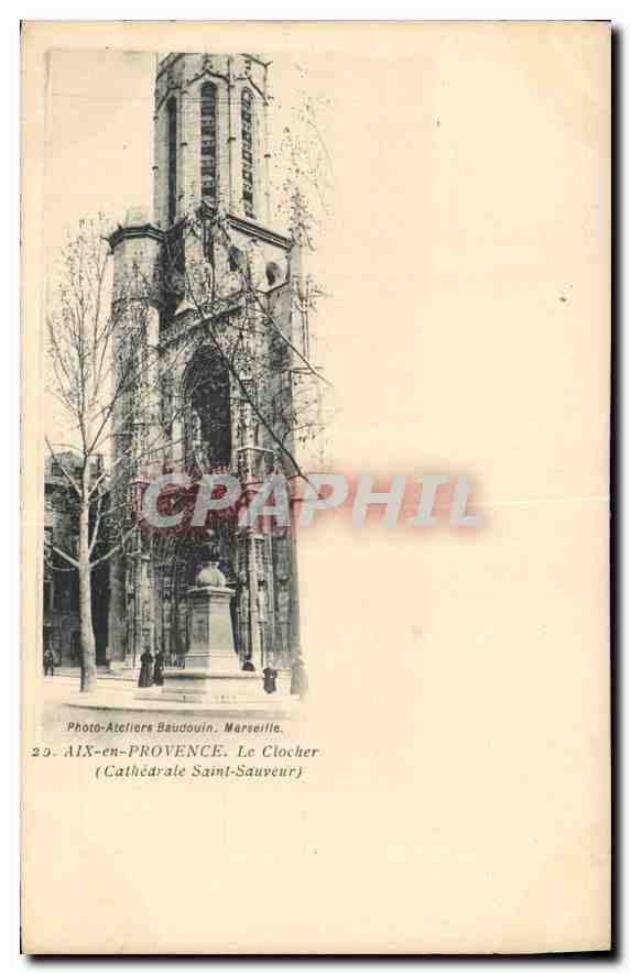 Aix-en-Provence — Le Clocher de la Cathédrale Saint-Sauveur — Photo-Ateliers Baudouin, Marseille, n°29