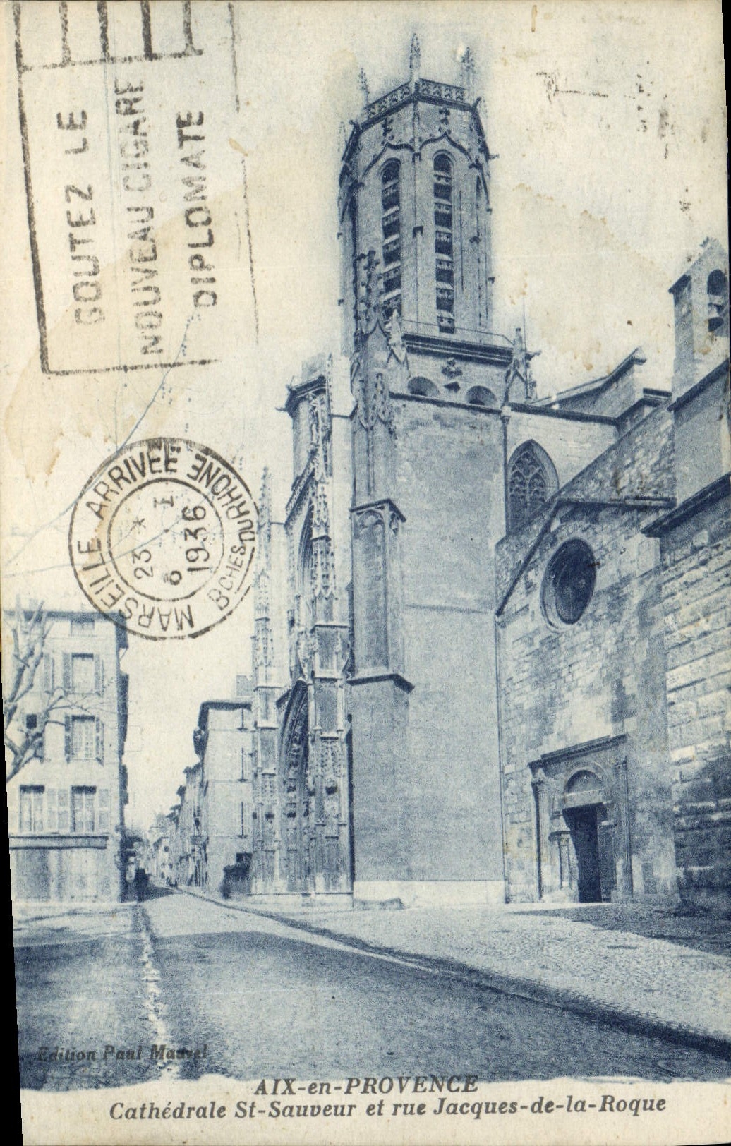 Aix-en-Provence — Cathédrale Saint-Sauveur et rue Jacques-de-la-Roque — Édition Paul Manuel