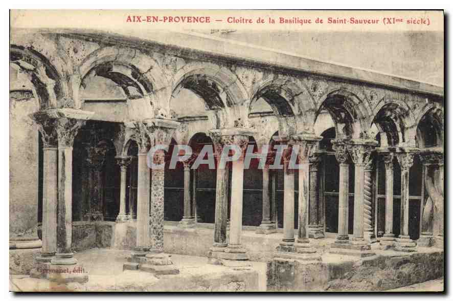 AIX-EN-PROVENCE — Cloître de la Basilique de Saint-Sauveur (XIème siècle) — Germanet, éd.
