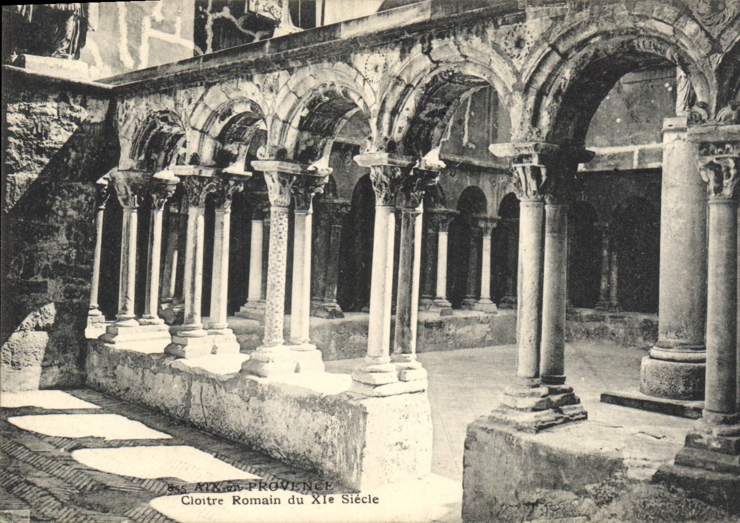 Cloître Romain du XIe Siècle — Aix-en-Provence — Éditeur : S.E. AIX-EN-PROVENCE