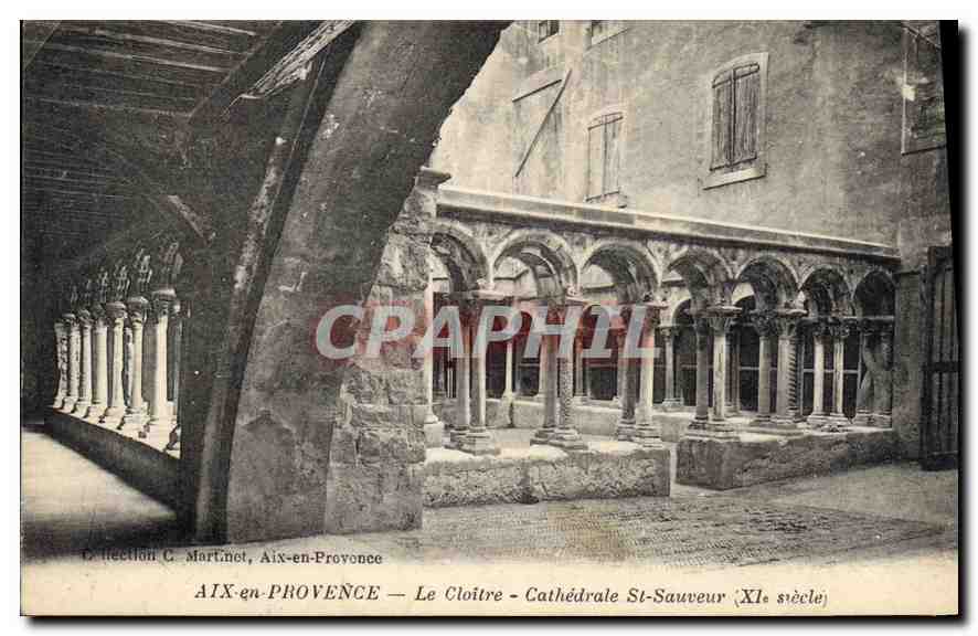 AIX-en-PROVENCE — Le Cloître - Cathédrale St-Sauveur (XIe siècle) — Collection C. Martinet