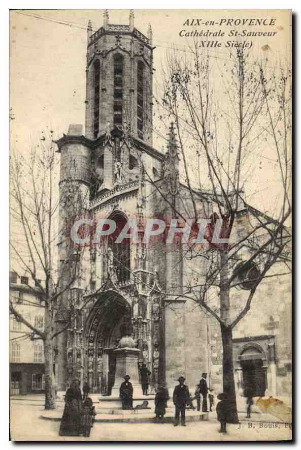 Aix-en-Provence — Cathédrale Saint-Sauveur (XIIIe siècle) — J. B. Bouis, Éditeur