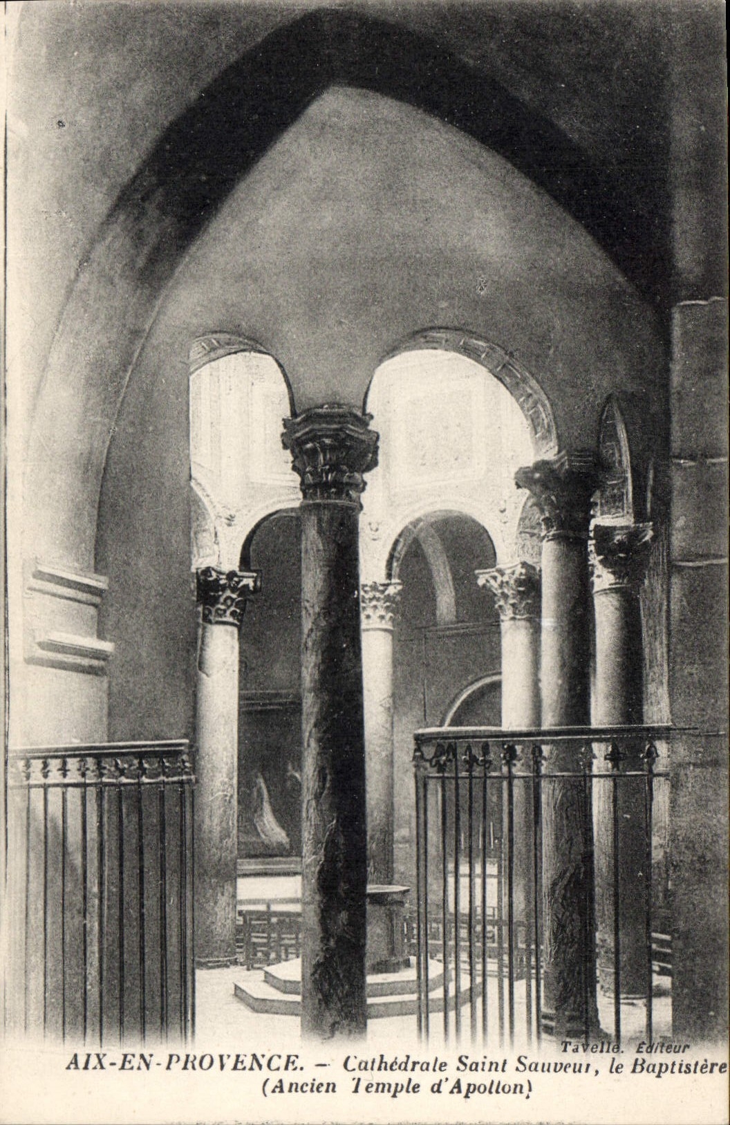 Aix-en-Provence — Cathédrale Saint Sauveur, le Baptistère (Ancien Temple d'Apollon) — Tavelle, Éditeur
