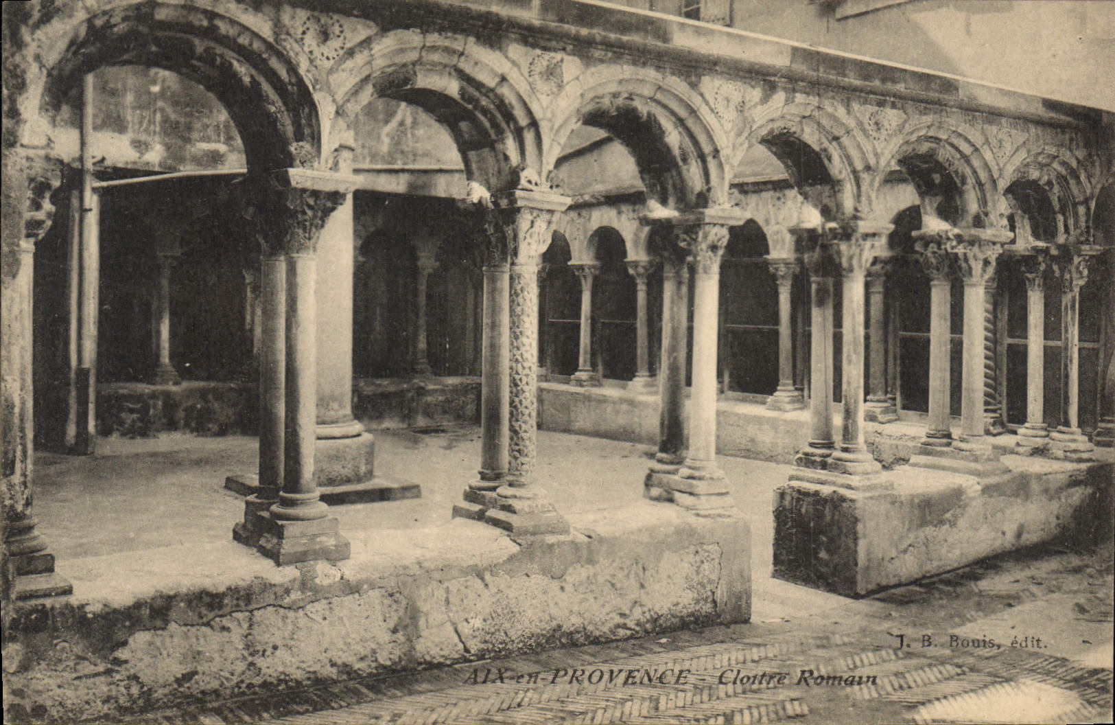 Aix-en-Provence — Cloître Roman — J. B. Bonis, édit.