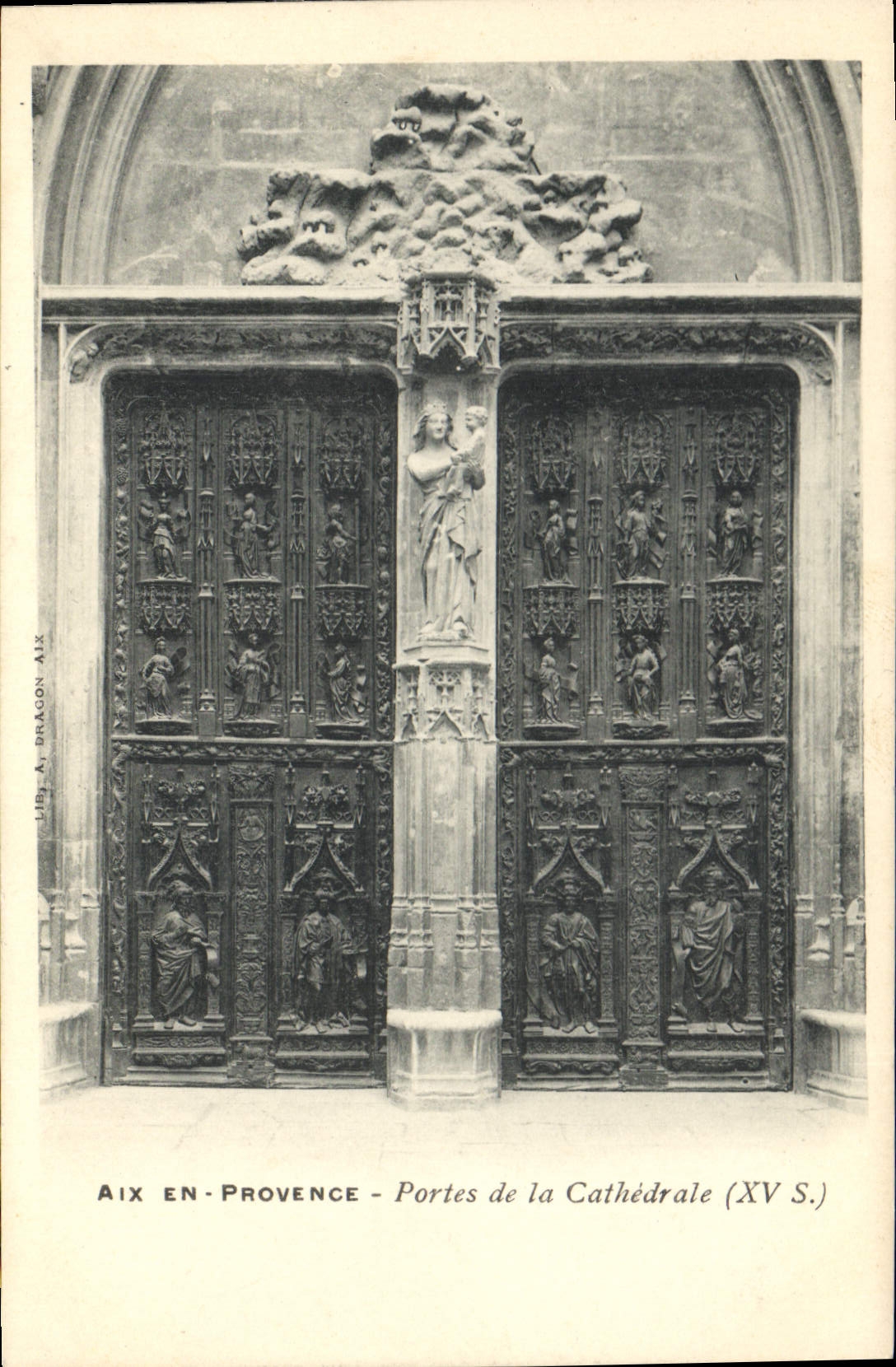 Aix-en-Provence — Portes de la Cathédrale (XV S.) — Lib. A. Dragon Aix