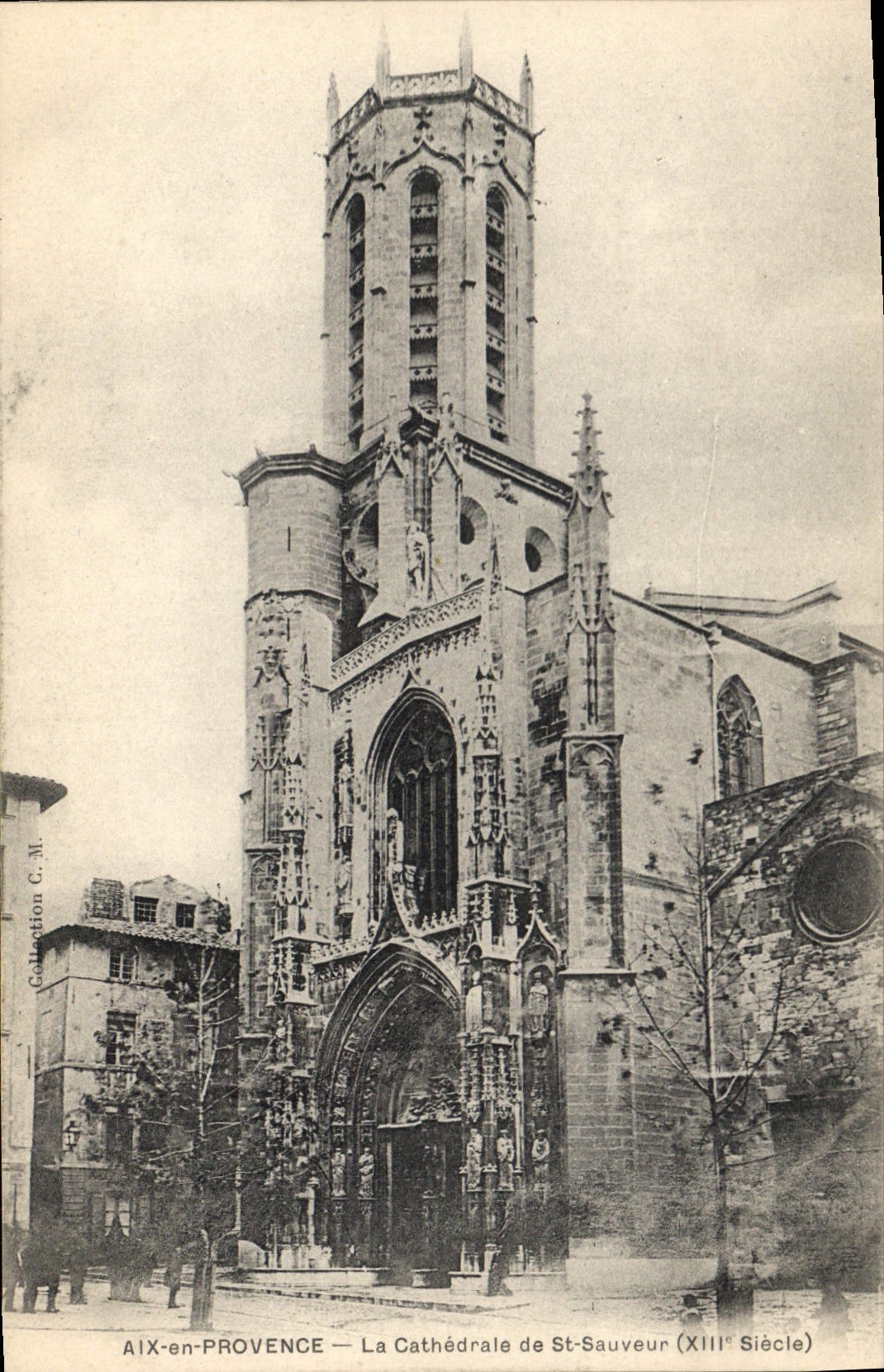 Aix-en-Provence — La Cathédrale de St-Sauveur (XIIIe Siècle) — Collection C.M.