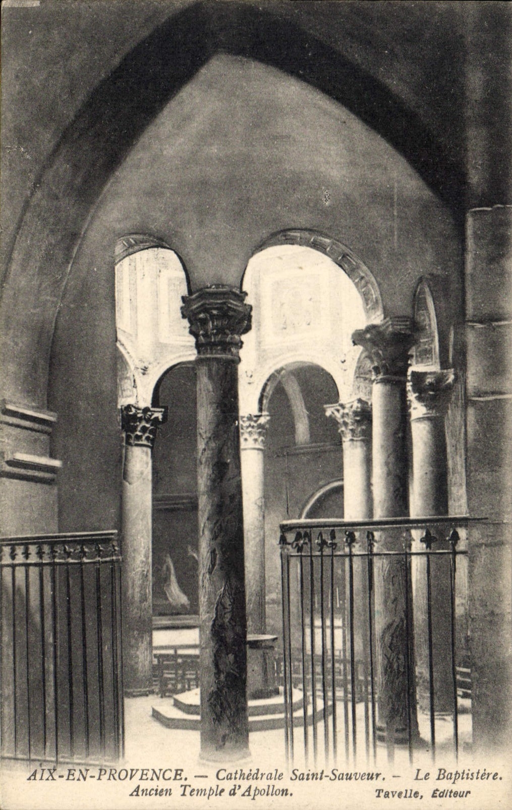 Aix-en-Provence — Ancien Temple d'Apollon — Le Baptistère — Tavelle, Éditeur