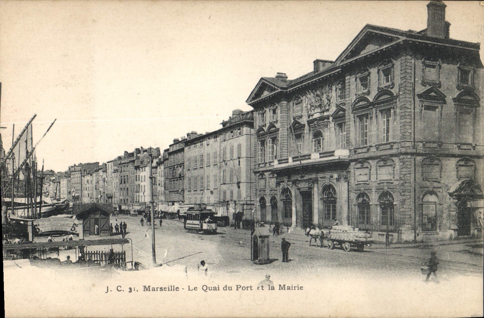 Marseille - Le Quai du Port et la Mairie — J.C. 31