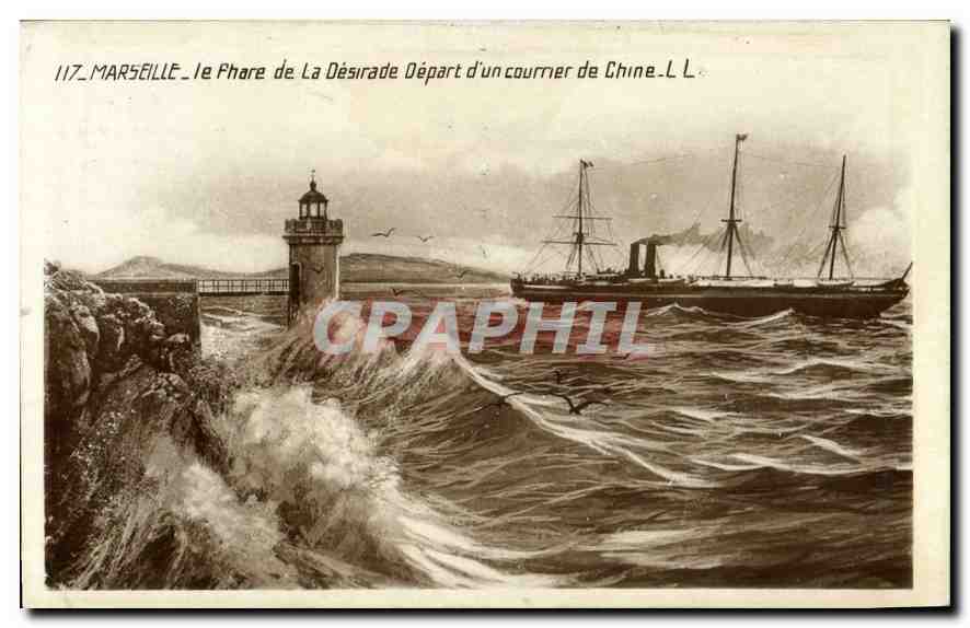 CPA Marseille Le Phare de la Desirade Depart d'un courner de Chine 