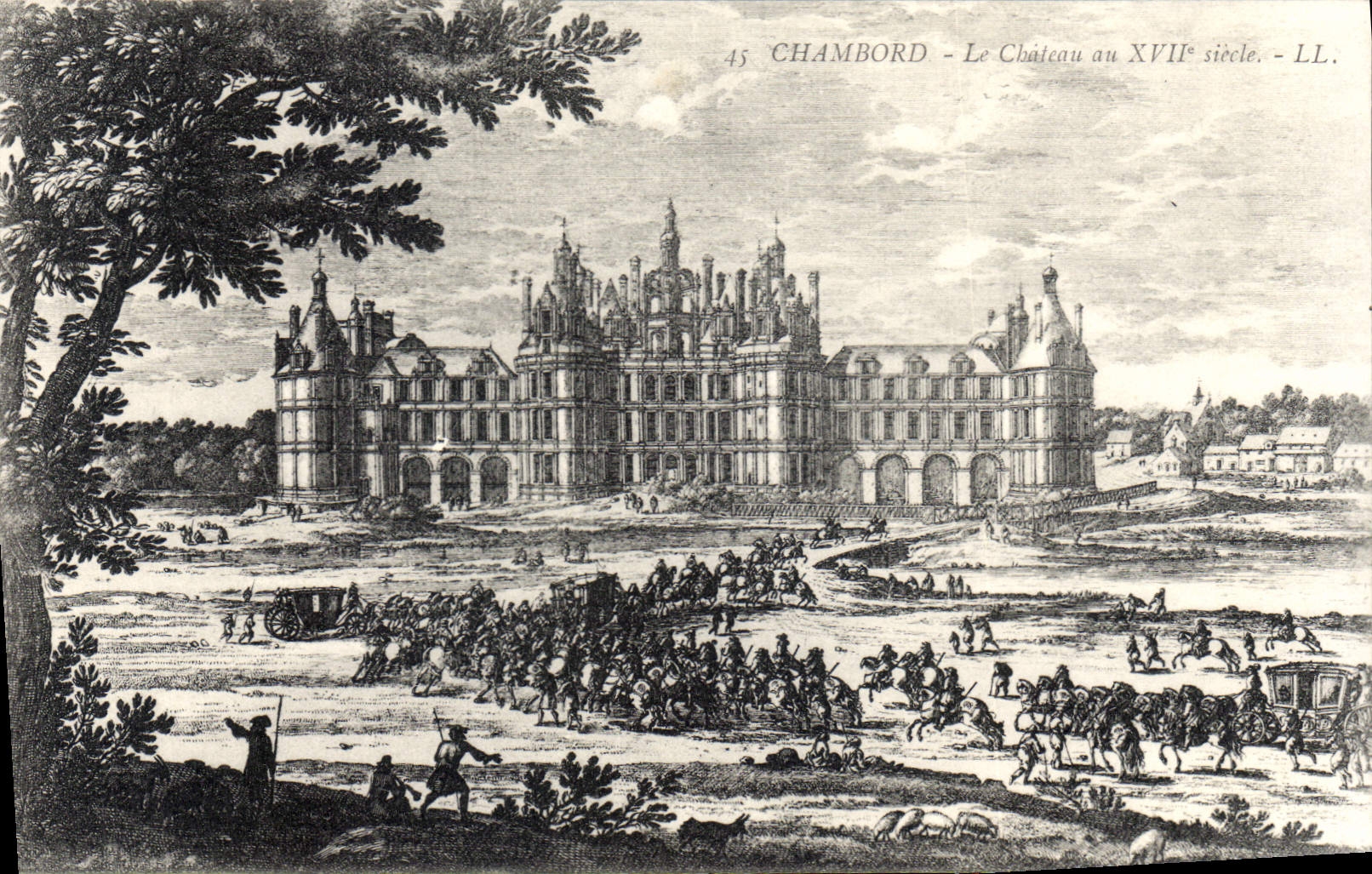 Chambord - Le Château au XVIIe siècle - LL.