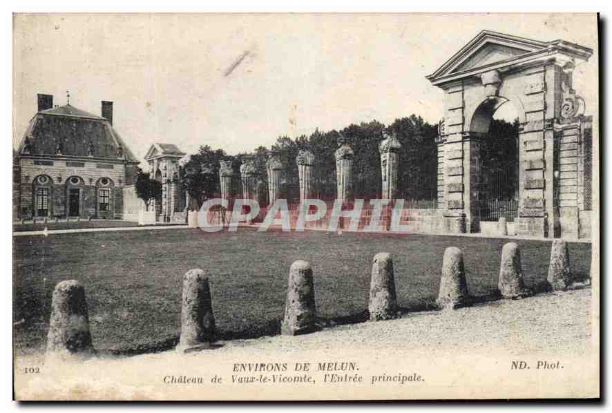 CPA Environs de Melun Chateau de Vaux le Vicomte l'Entree principale 