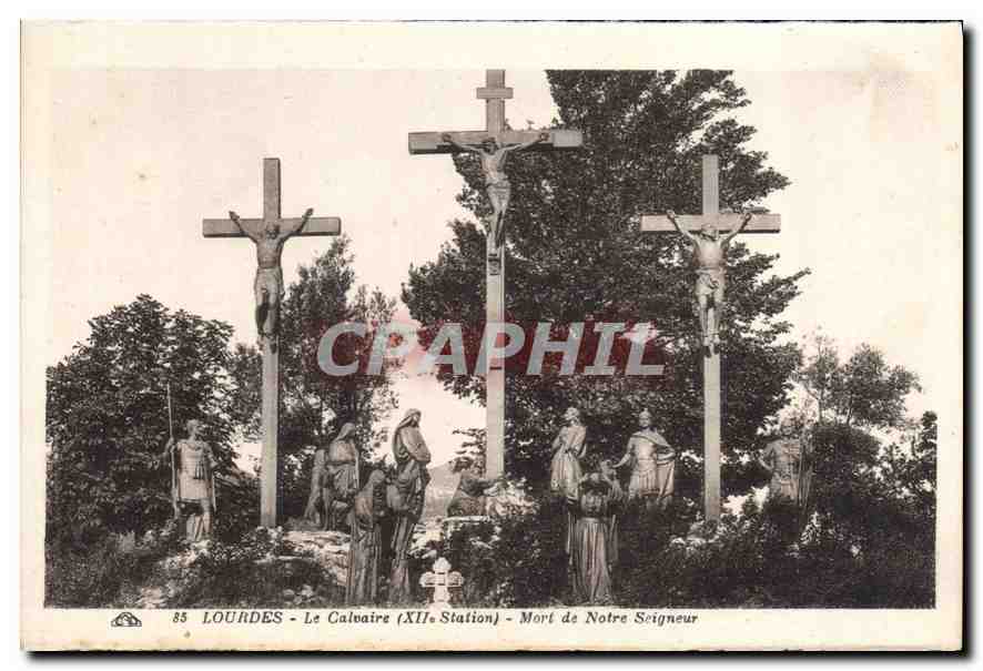 CPA Lourdes Le Calvaire Mort de Notre Seigneur 
