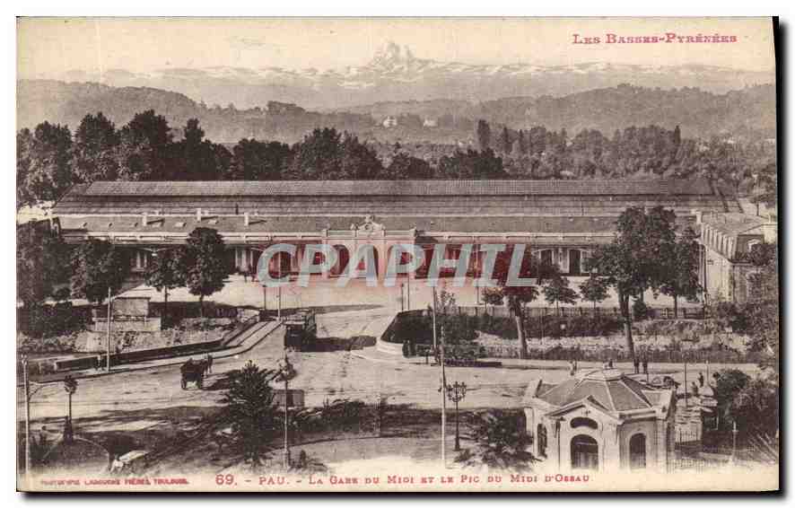CPA Pau La Gare du Midi et le Pic du Midi d'Ossau 