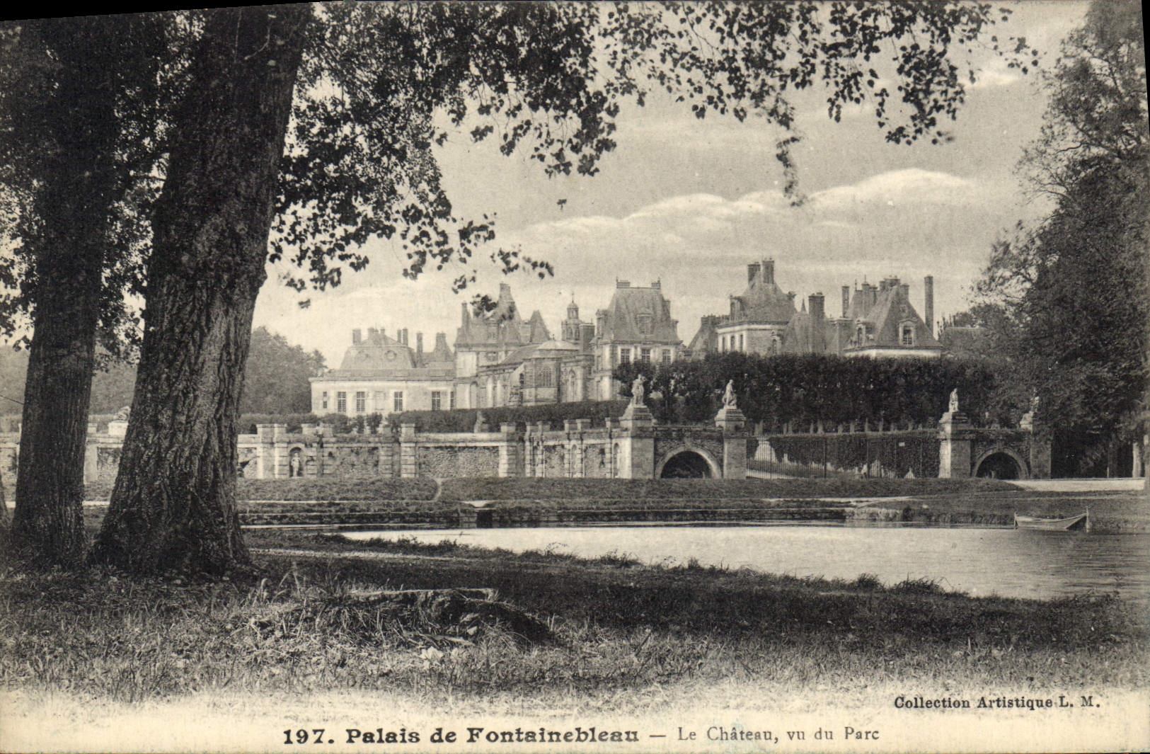 Palais de Fontainebleau — Le Château vu du Parc — Collection Artistique L. M.