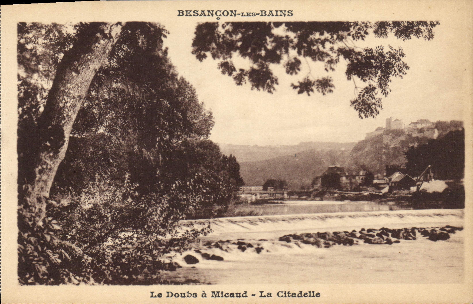 Le Doubs à Micaud - La Citadelle — Besançon-les-Bains — Édition du Syndicat d'Initiative de Besançon