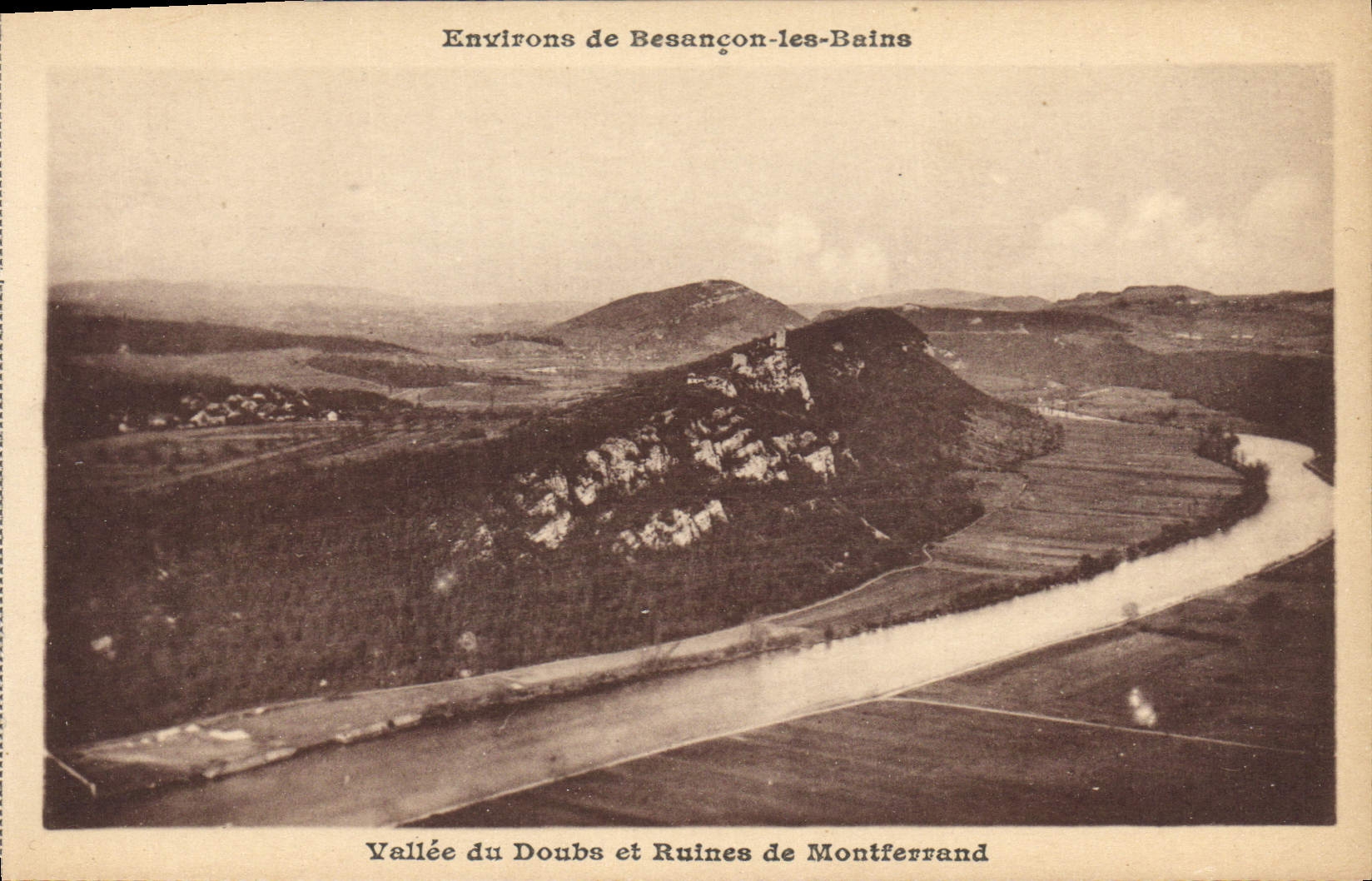 Vallée du Doubs et Ruines de Montferrand — Environs de Besançon-les-Bains — Édition du Syndicat d'Initiative de Besançon