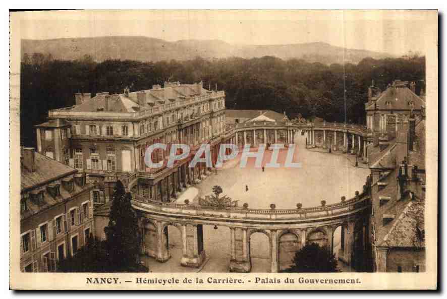 Nancy — Hémicycle de la Carrière — Palais du Gouvernement