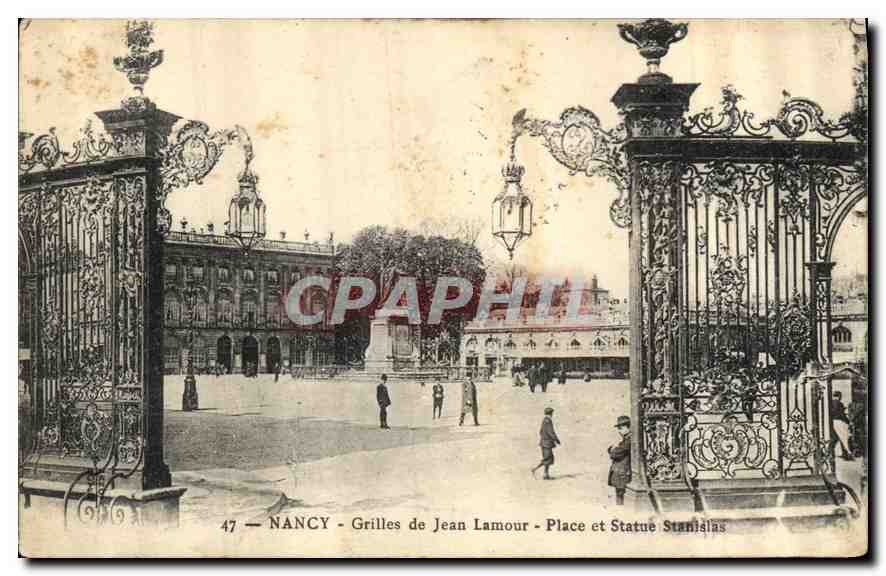 NANCY — Grilles de Jean Lamour — Place et Statue Stanislas