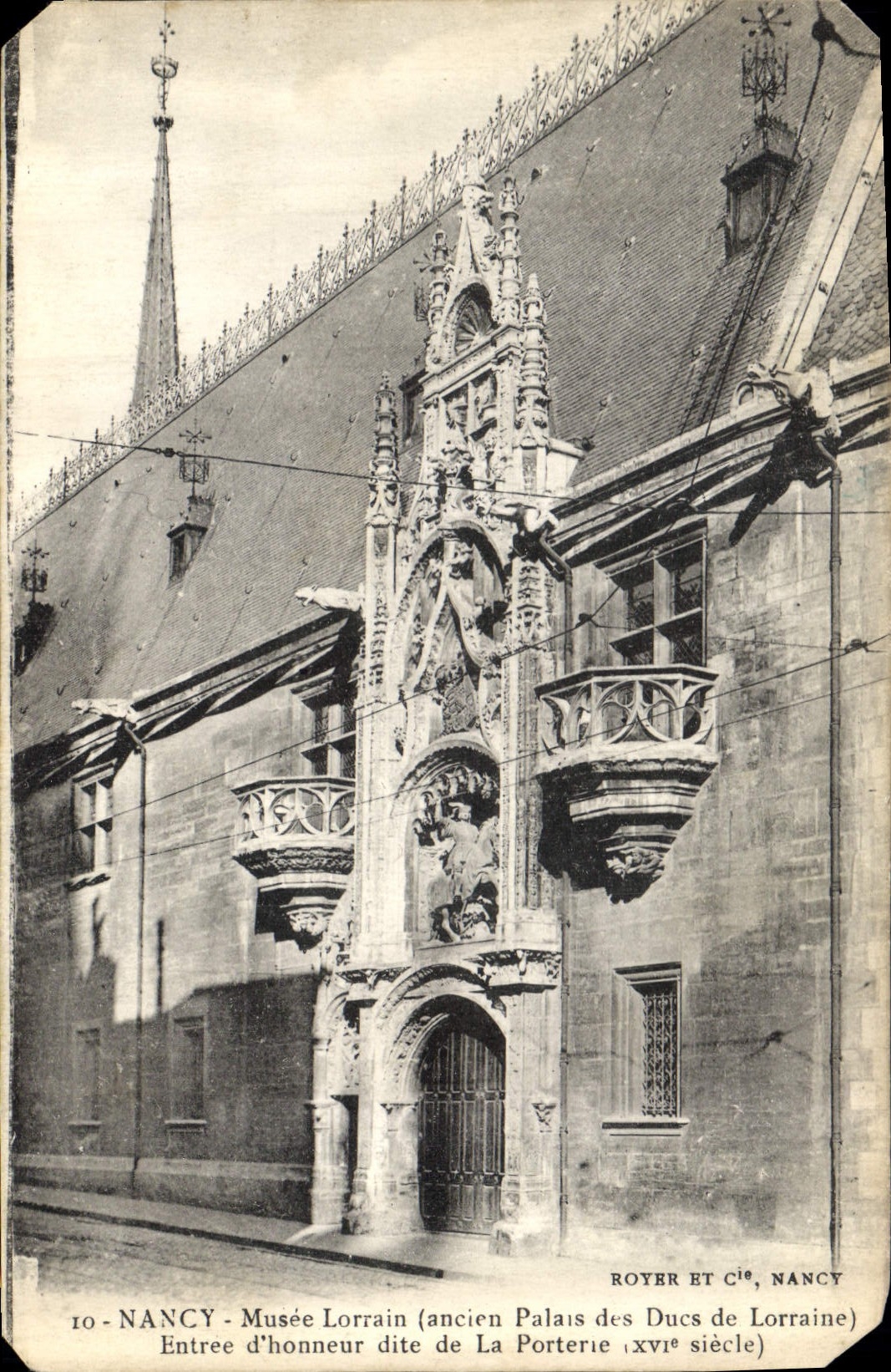 Nancy - Musée Lorrain (ancien Palais des Ducs de Lorraine) - Entrée d'honneur dite La Porterie (xve siècle)