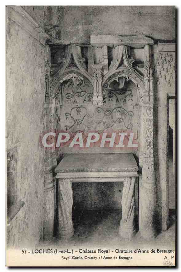 CPA Loches I et L Chateau Royal Oratoire d'Anne de Bretagne 