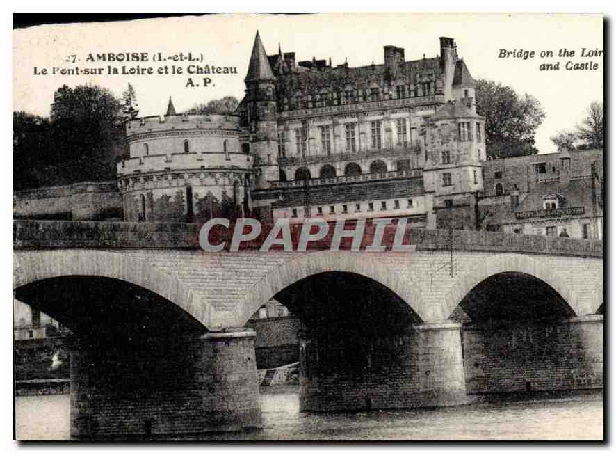 CPA Amboise Le Pont sur la Loire et le Chateau 