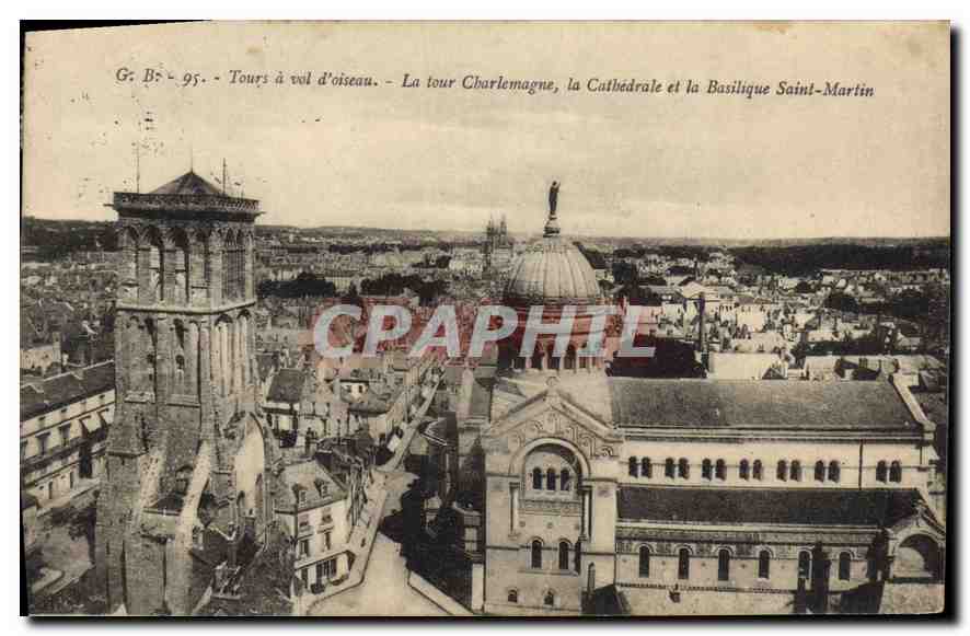 CPA Tours a vol d'oiseau La tour Charlemagne la Cathedrale et la Basilique Saint Martin 