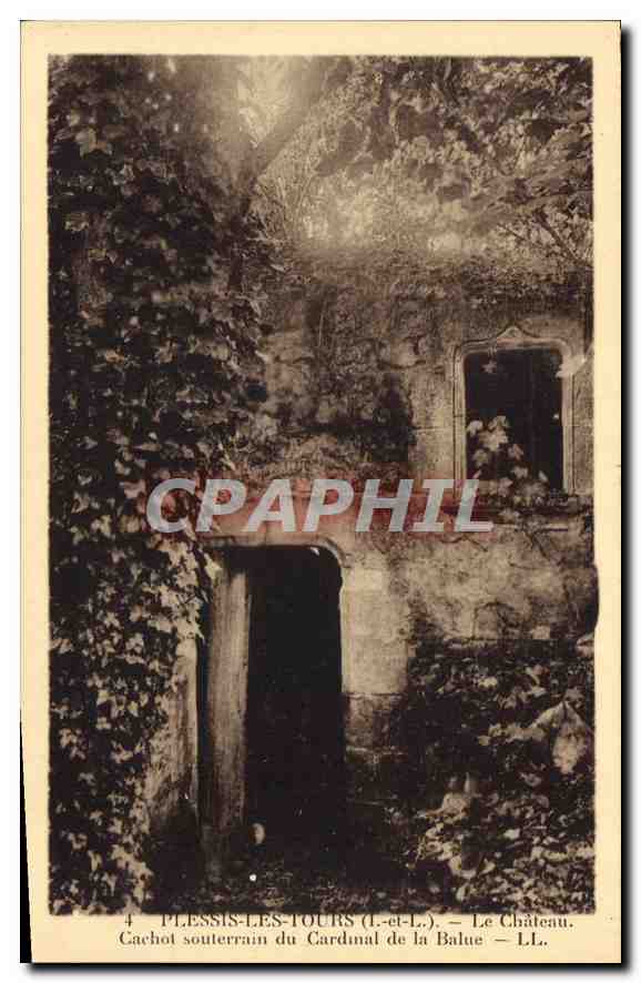 CPA Plessis les Tours Le Chateau Cachot souterrain du Cardinal de la Balue 