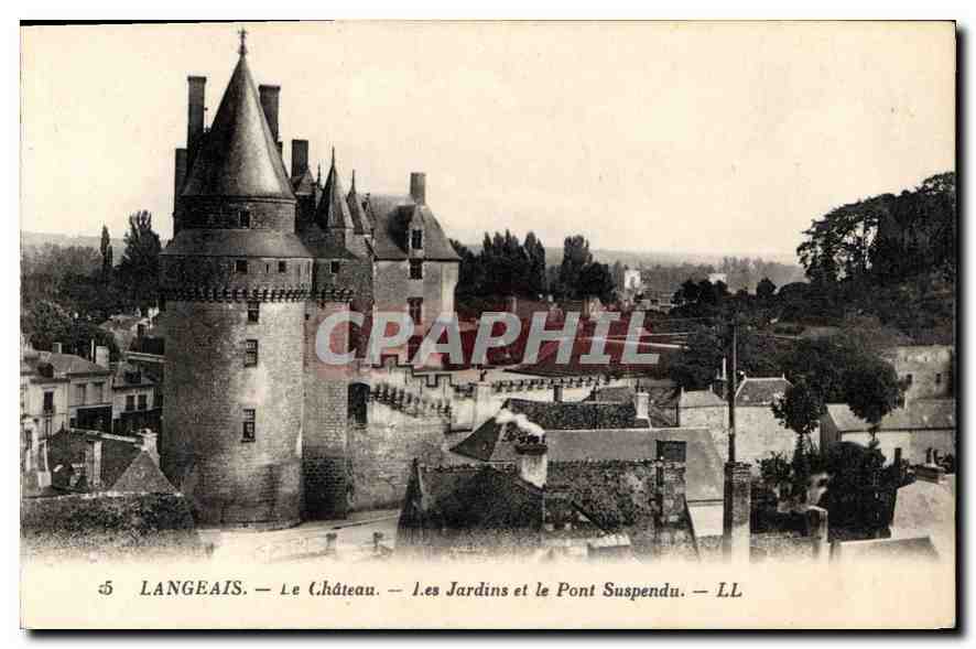 CPA Langeais Le Chateau Les Jardins et le Pont Suspendu 