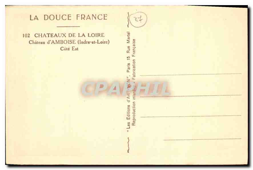 CPA Chateaux de la Loire Chateau d'Amboise Indre et Loire Cote Est  — Rückseite