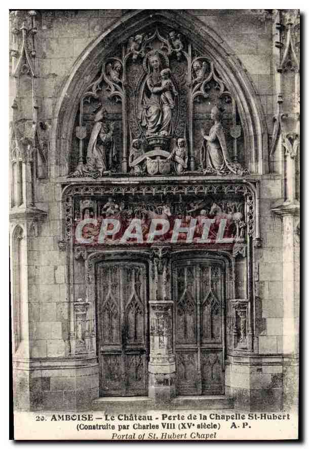 CPA Amboise Le Chateau Porte de la Chapelle St Hubert 