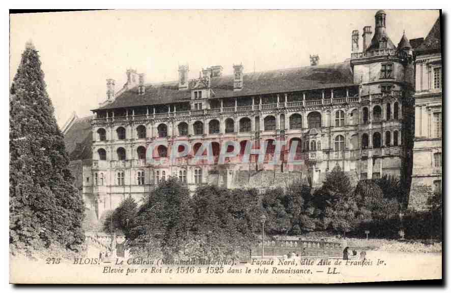 CPA Blois Le Chateau Monument historique Facade Nord dite Aile de Francois 