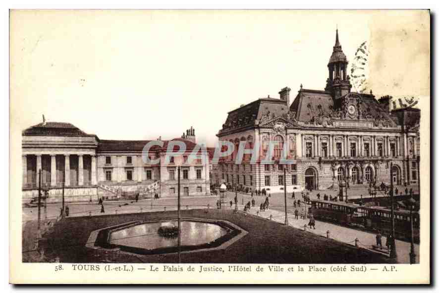 CPA Tours Le Palais de Justice l'Hotel de Ville et la Place cote Sud 