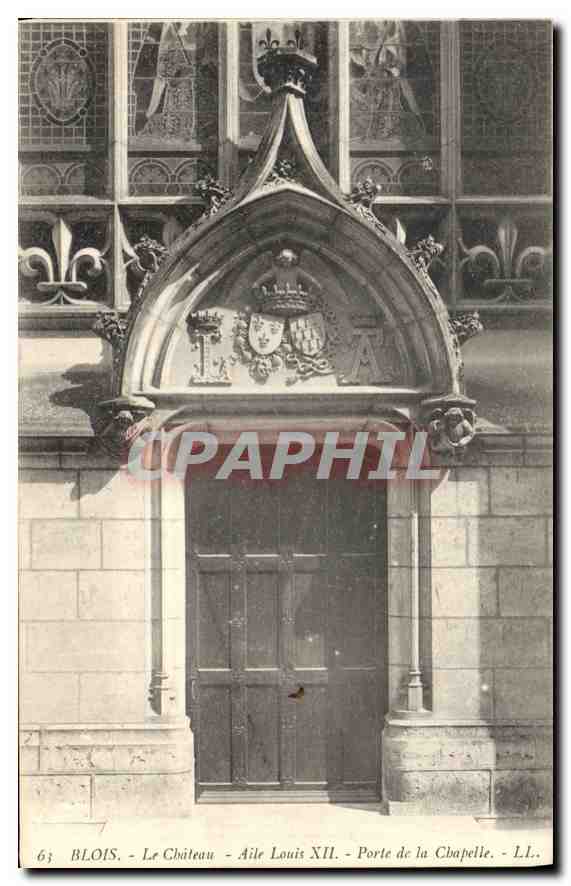 CPA Blois Le Chateau Aile Louis XII Porte de la Chapelle 