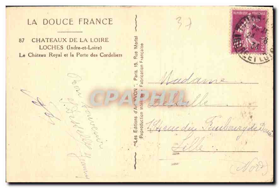 CPA Chateaux de la Loire Loches Indre et Loire Le Chateau Royal et la Porte des Cordeliers  — Rückseite
