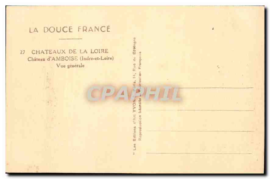 CPA Chateaux de la Loire Chateau d'Amboise Indre et Loire Vue generale  — Rückseite