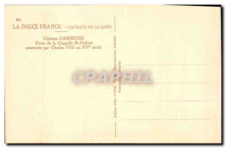 CPA Chateau d'Amboise Porte de la Chapelle St Hubert Construite par Charles VIII au XV siecle  — Rückseite
