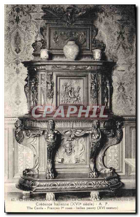 CPA Chenonceaux L et L Le Chateau Chambre Francois 1er Credence Italienne 