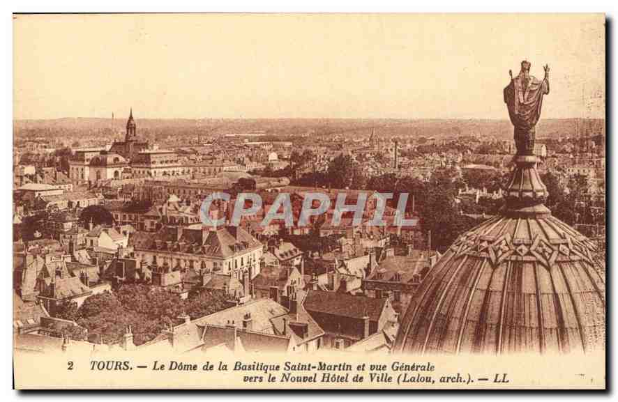 CPA Tours Le Dome de la Basilique Saint Martin et vue Generale vers le Nouvel Hotel de Ville Lalou a